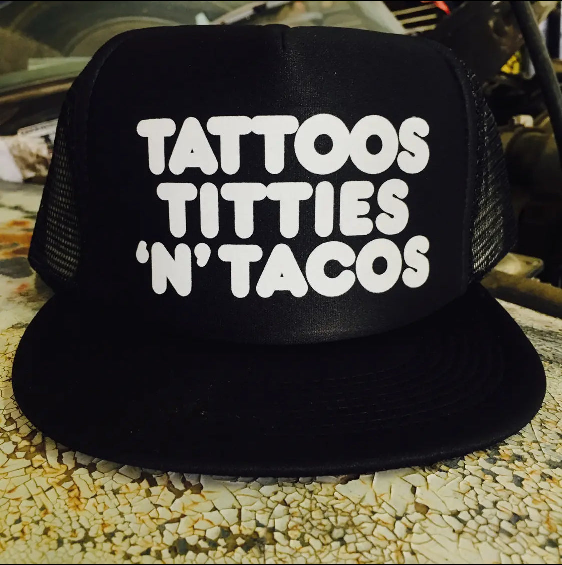 Tattoos Titties ‘n’ Tacos - Trucker Hats