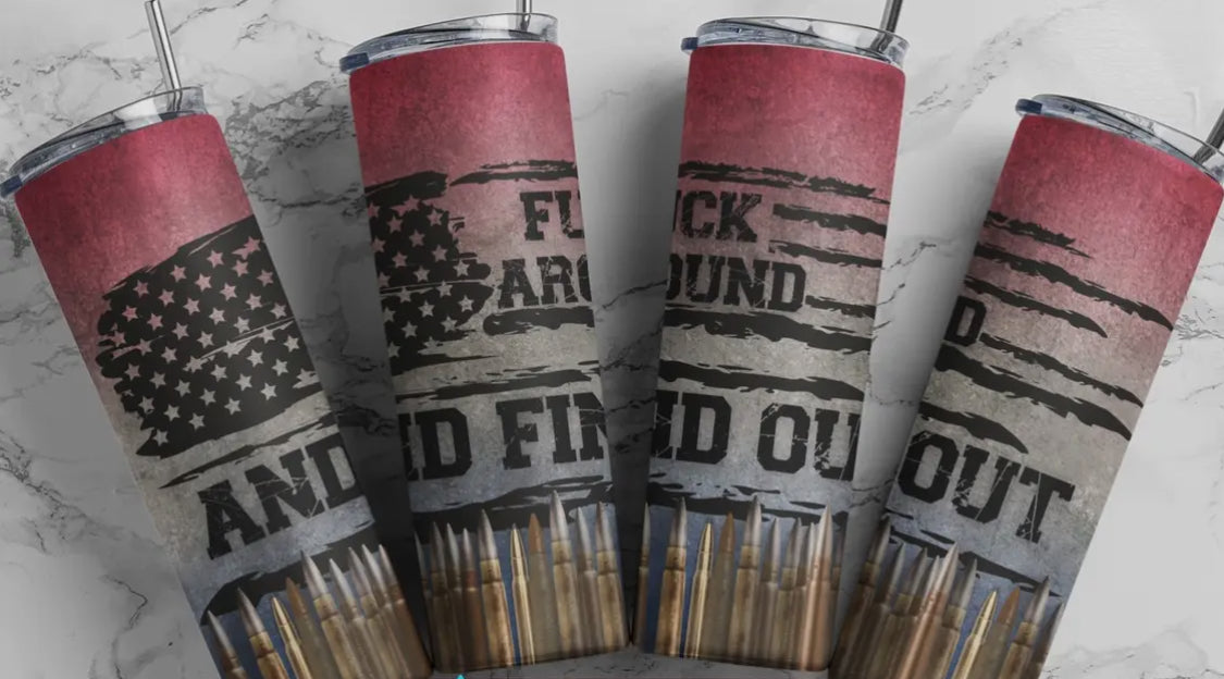 Fuck Around Tumbler, Dad Gift, 20 oz Skinny Tumbler